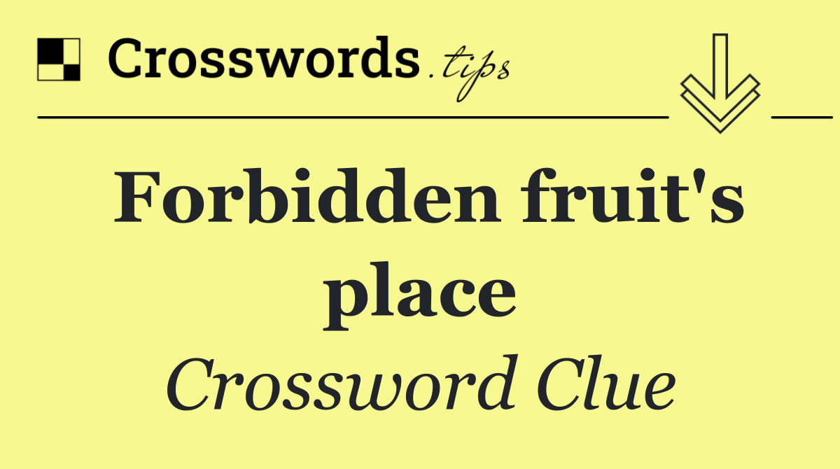 Forbidden fruit's place