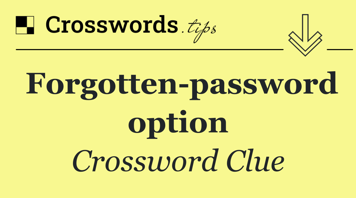 Forgotten password option