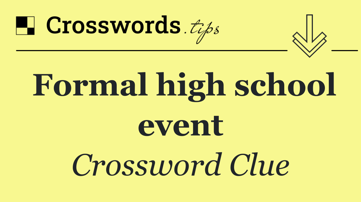 Formal high school event