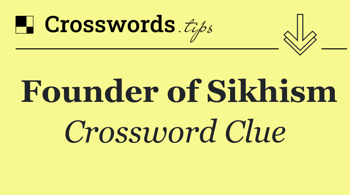 Founder of Sikhism