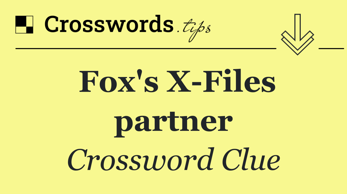 Fox's X Files partner