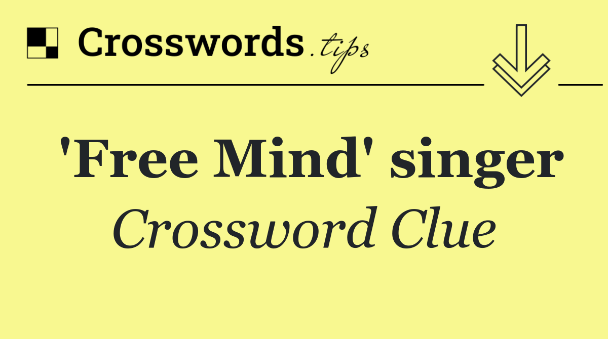 'Free Mind' singer