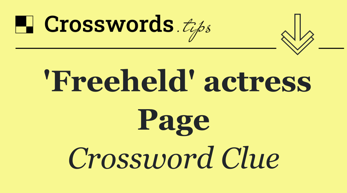 'Freeheld' actress Page