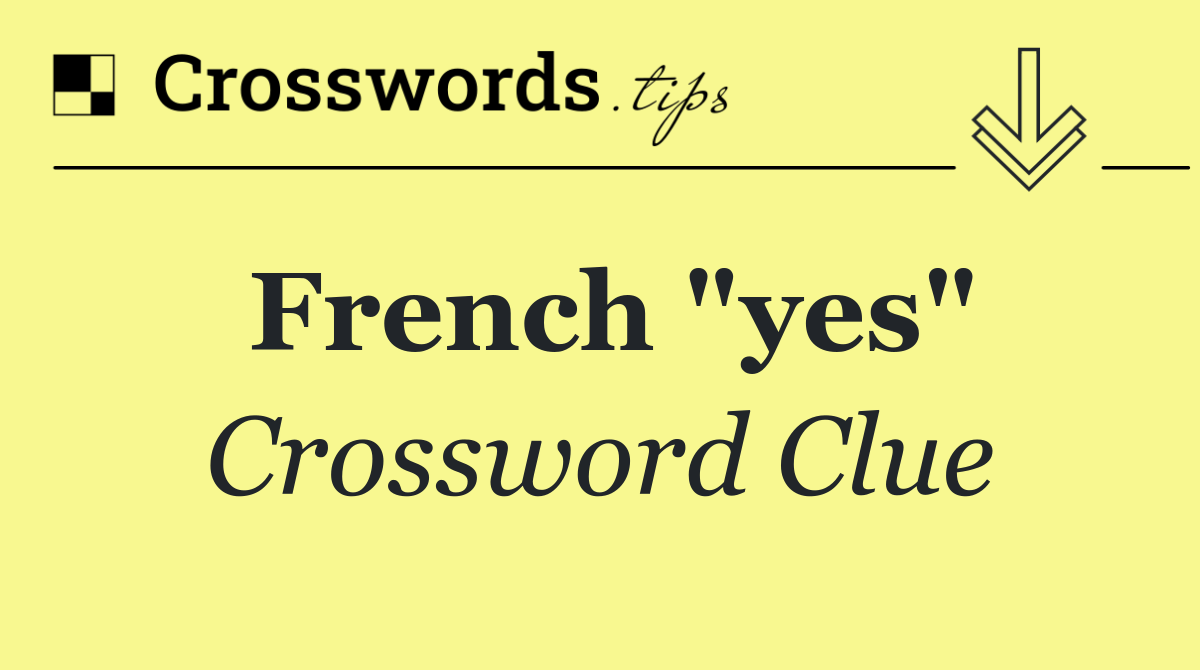 French "yes"