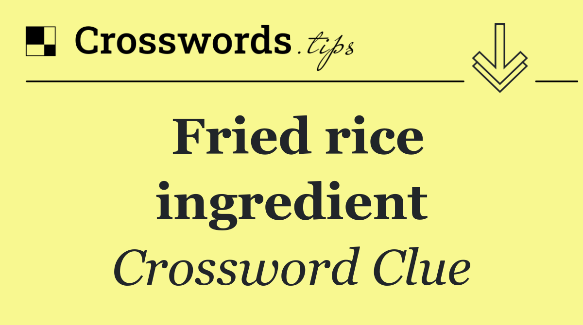 Fried rice ingredient