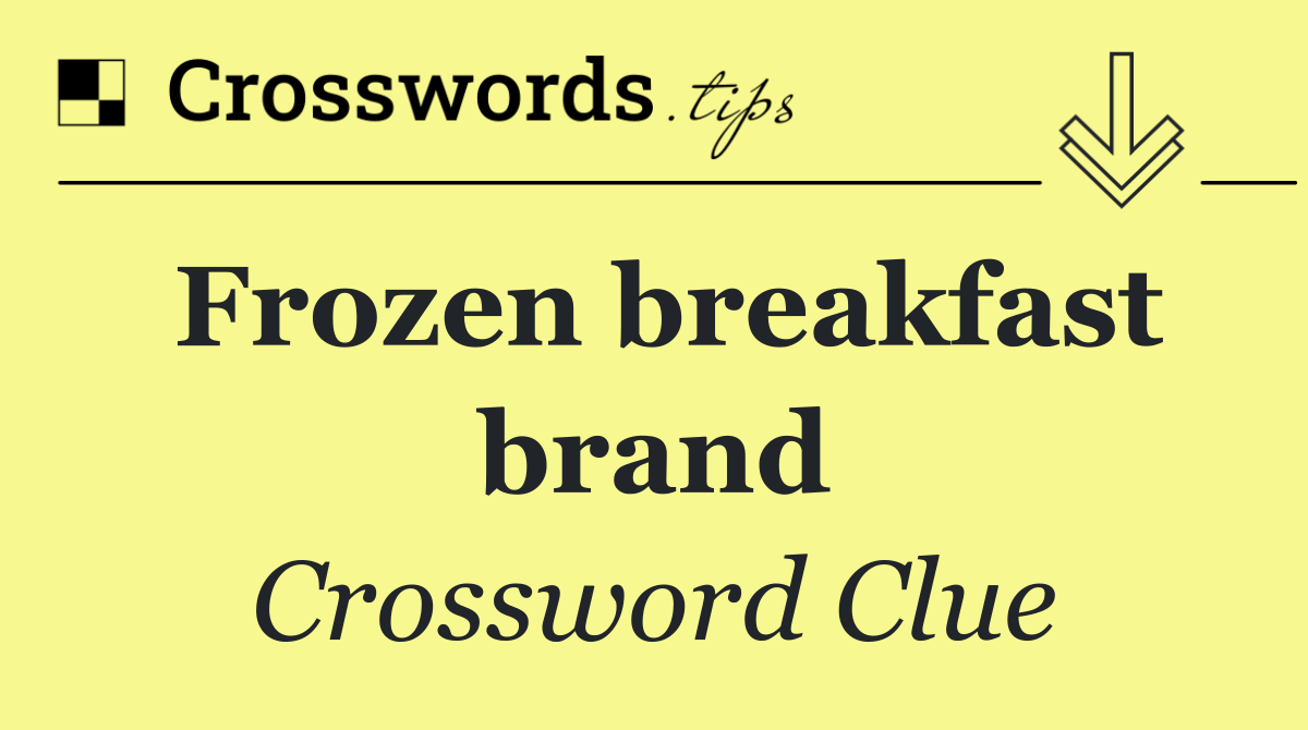 Frozen breakfast brand