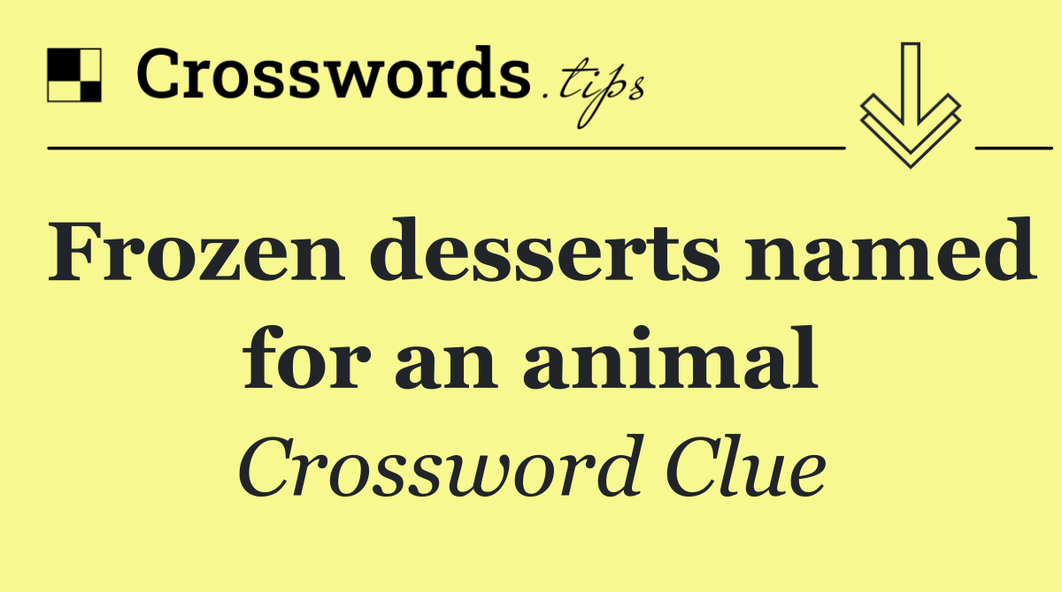 Frozen desserts named for an animal