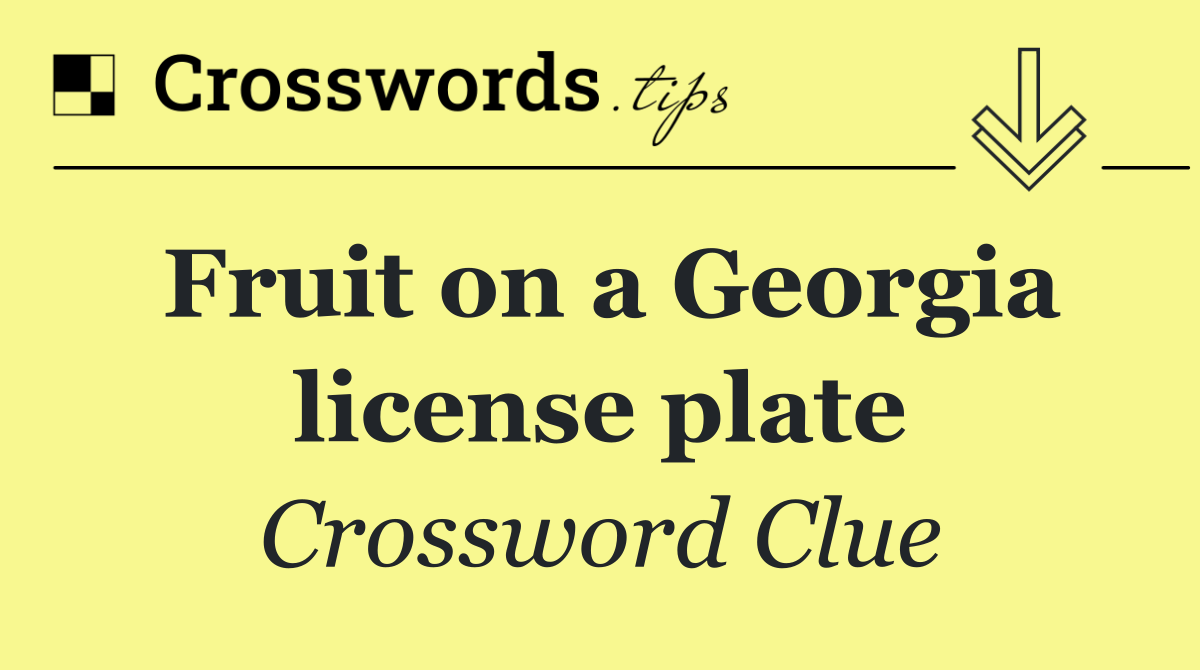 Fruit on a Georgia license plate