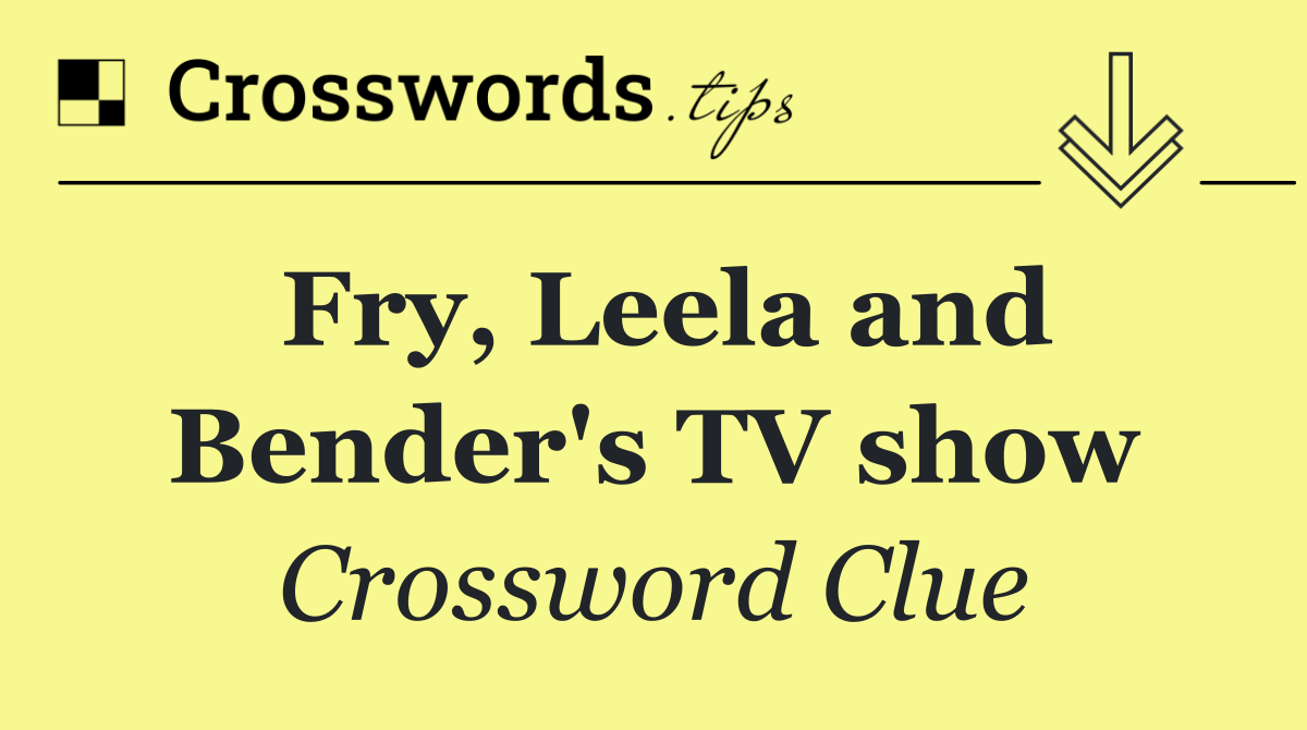 Fry, Leela and Bender's TV show