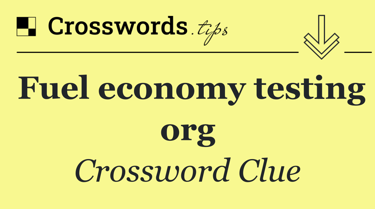 Fuel economy testing org