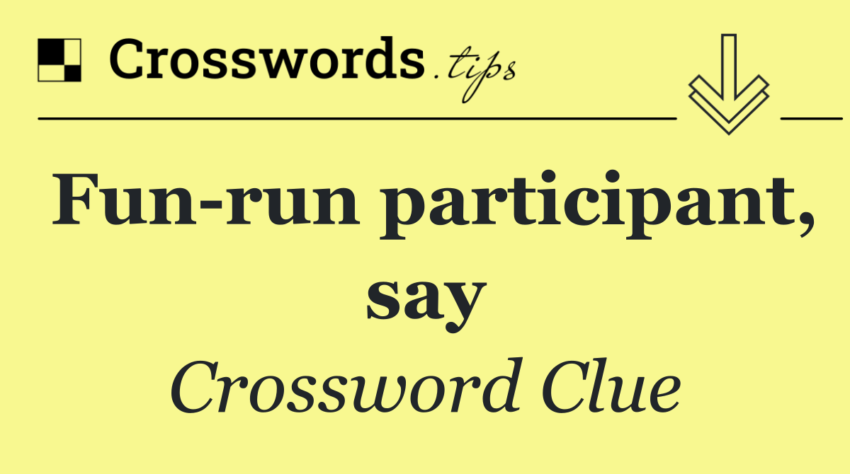 Fun run participant, say