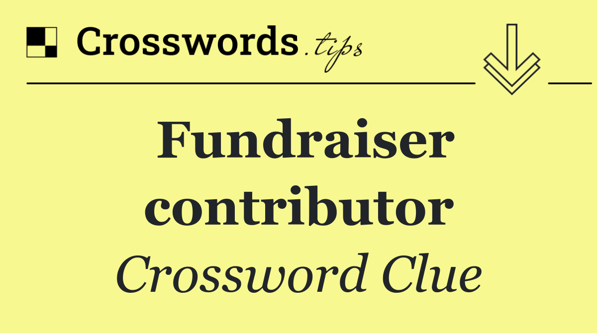 Fundraiser contributor