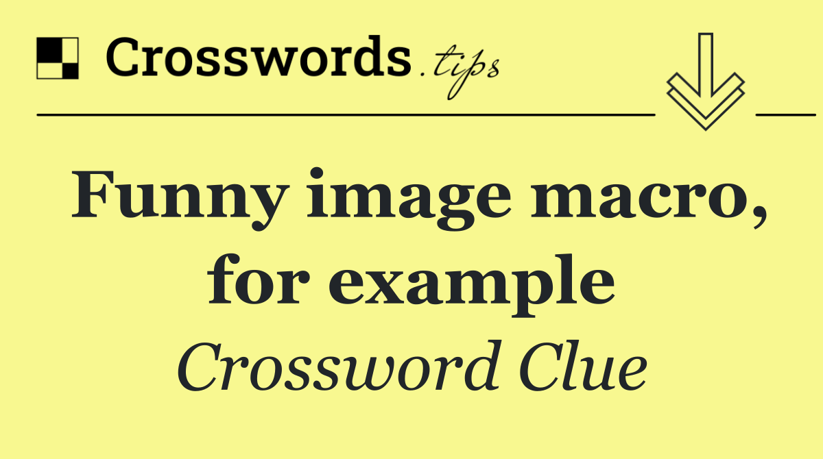 Funny image macro, for example