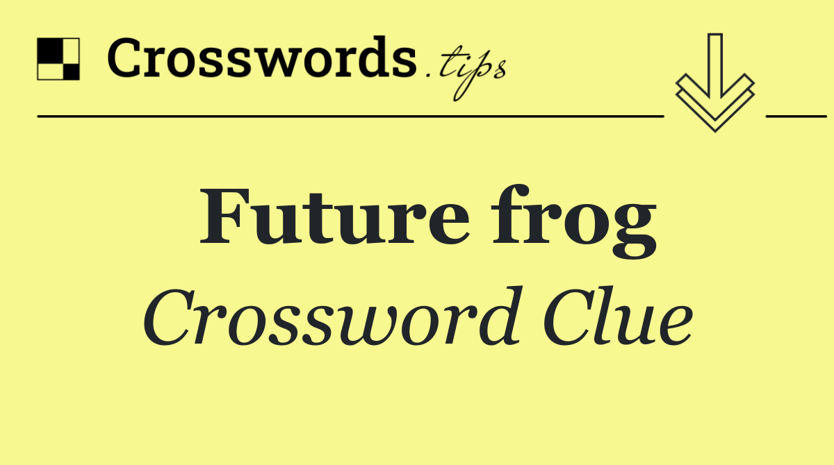 Future frog