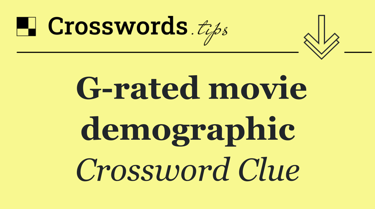 G rated movie demographic