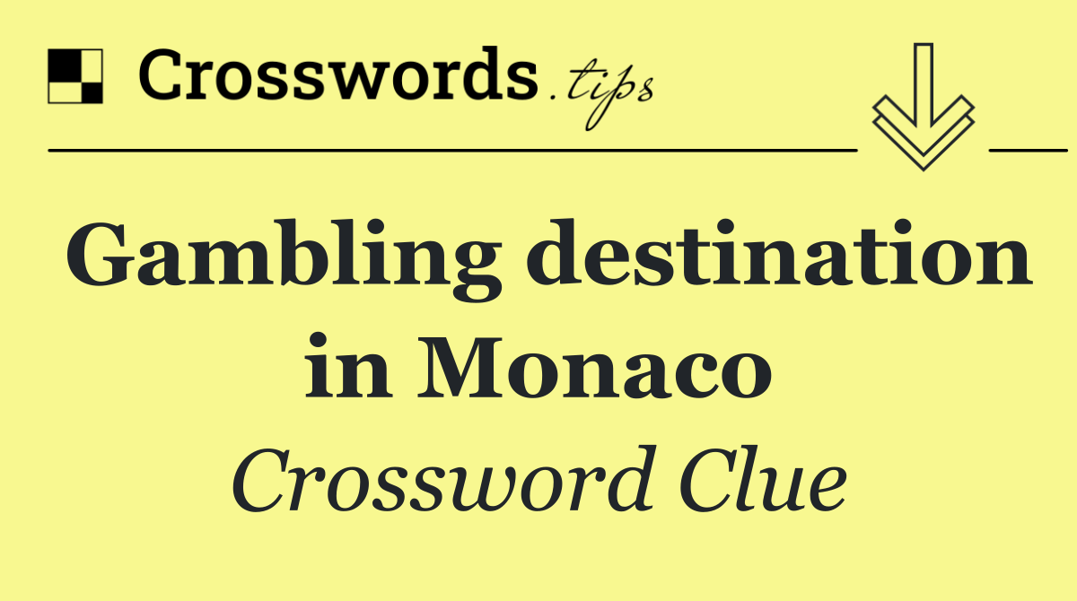 Gambling destination in Monaco