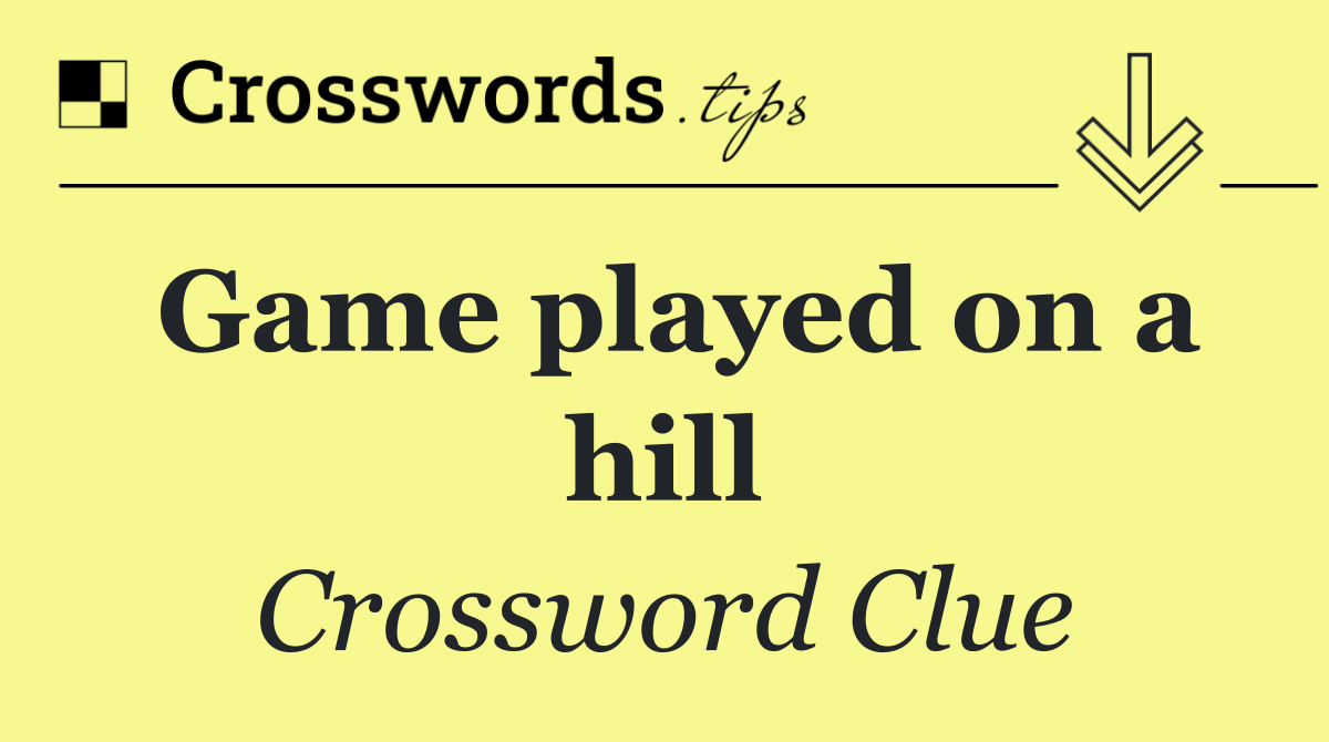 Game played on a hill