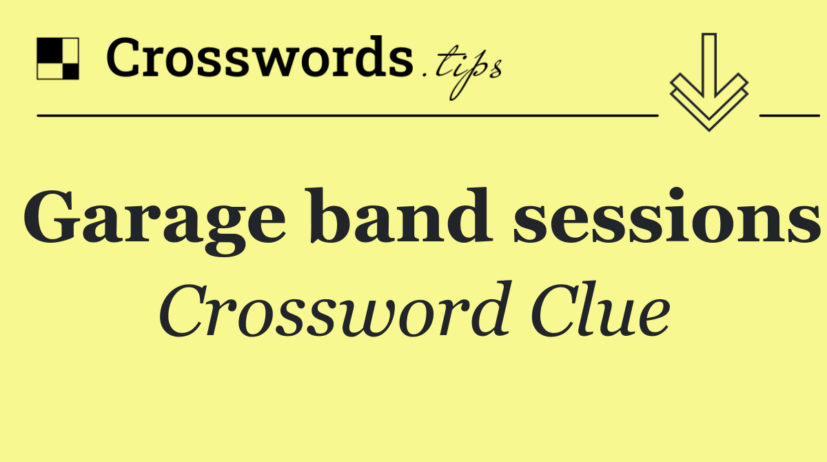 Garage band sessions