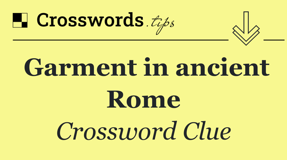 Garment in ancient Rome