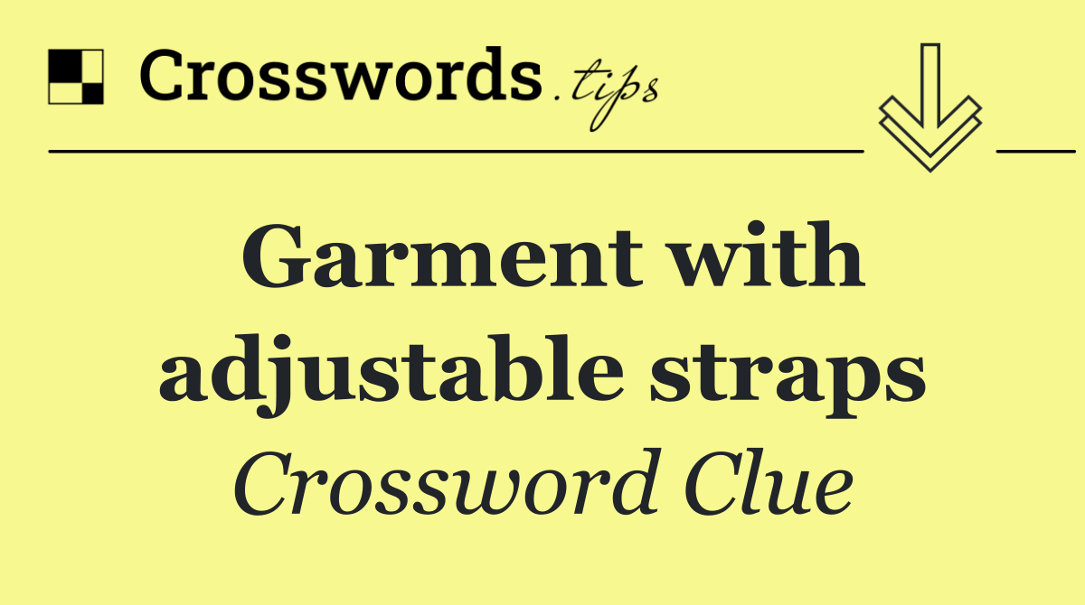 Garment with adjustable straps