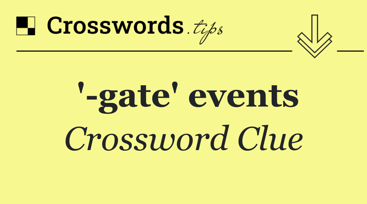' gate' events