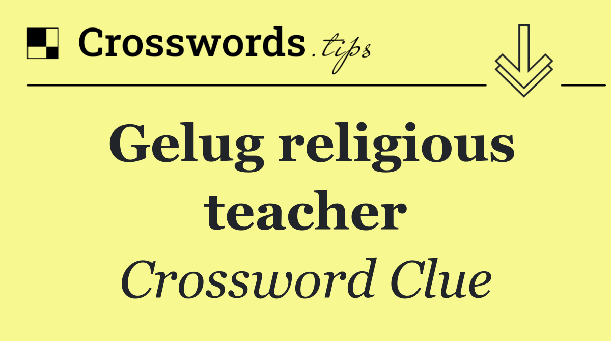 Gelug religious teacher