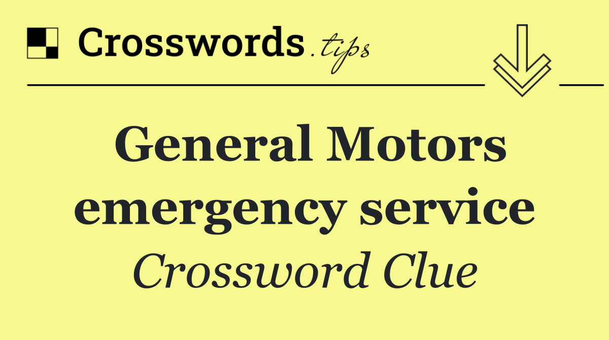 General Motors emergency service