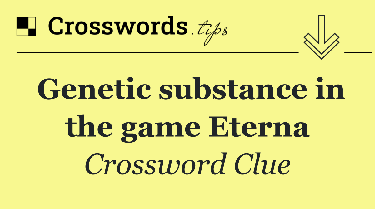 Genetic substance in the game Eterna