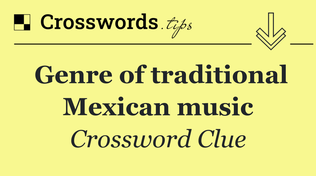 Genre of traditional Mexican music