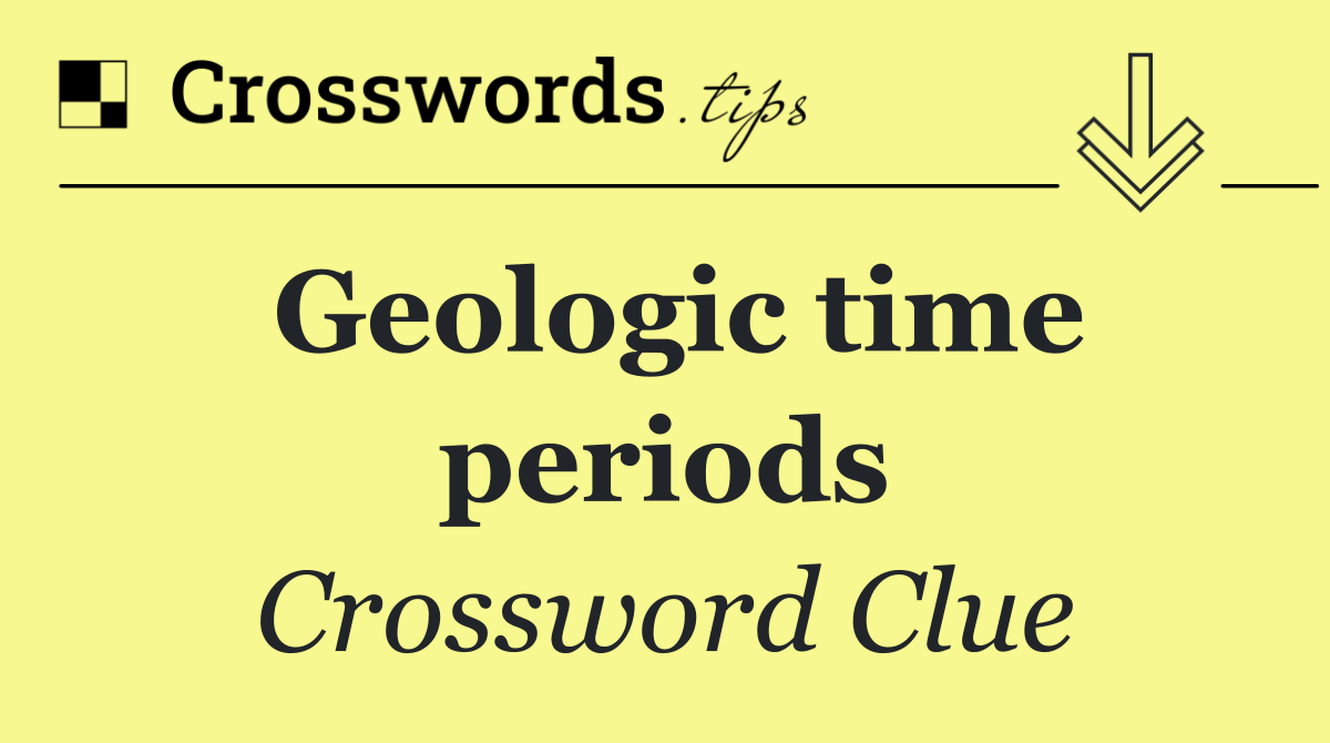 Geologic time periods