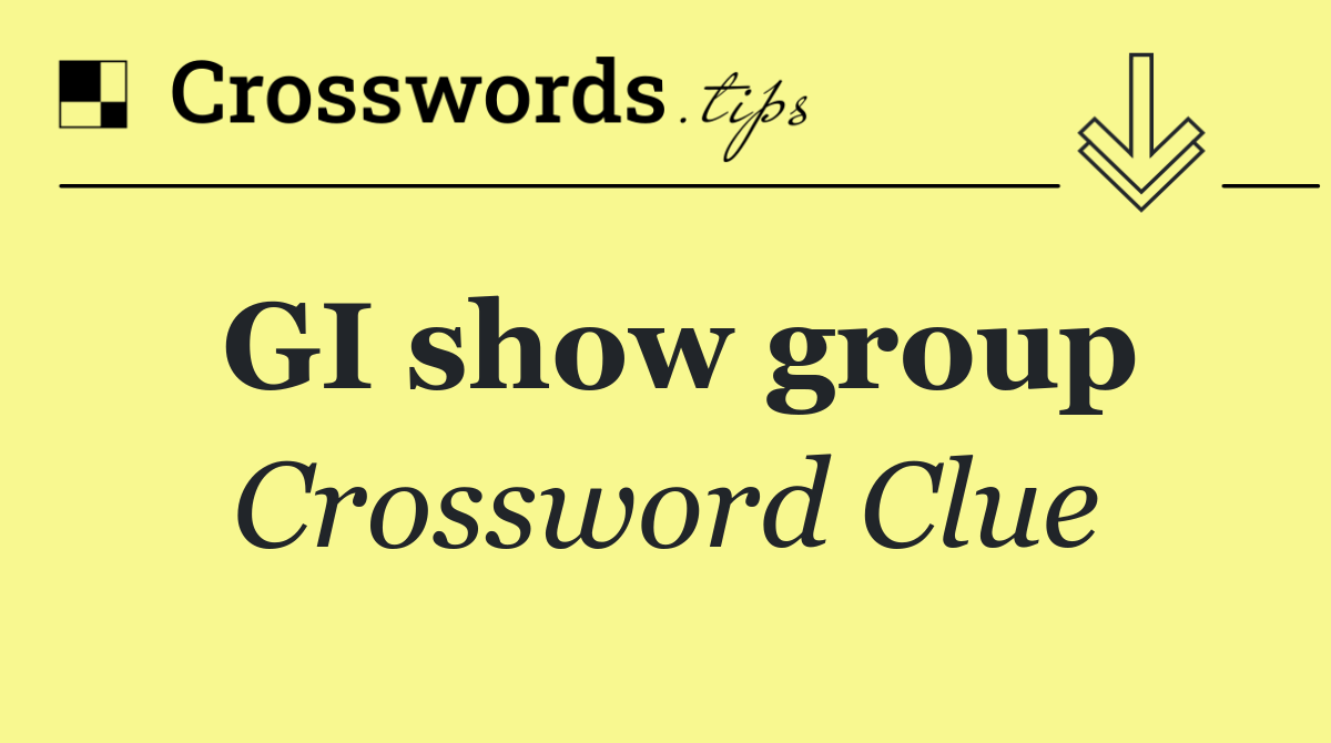 GI show group