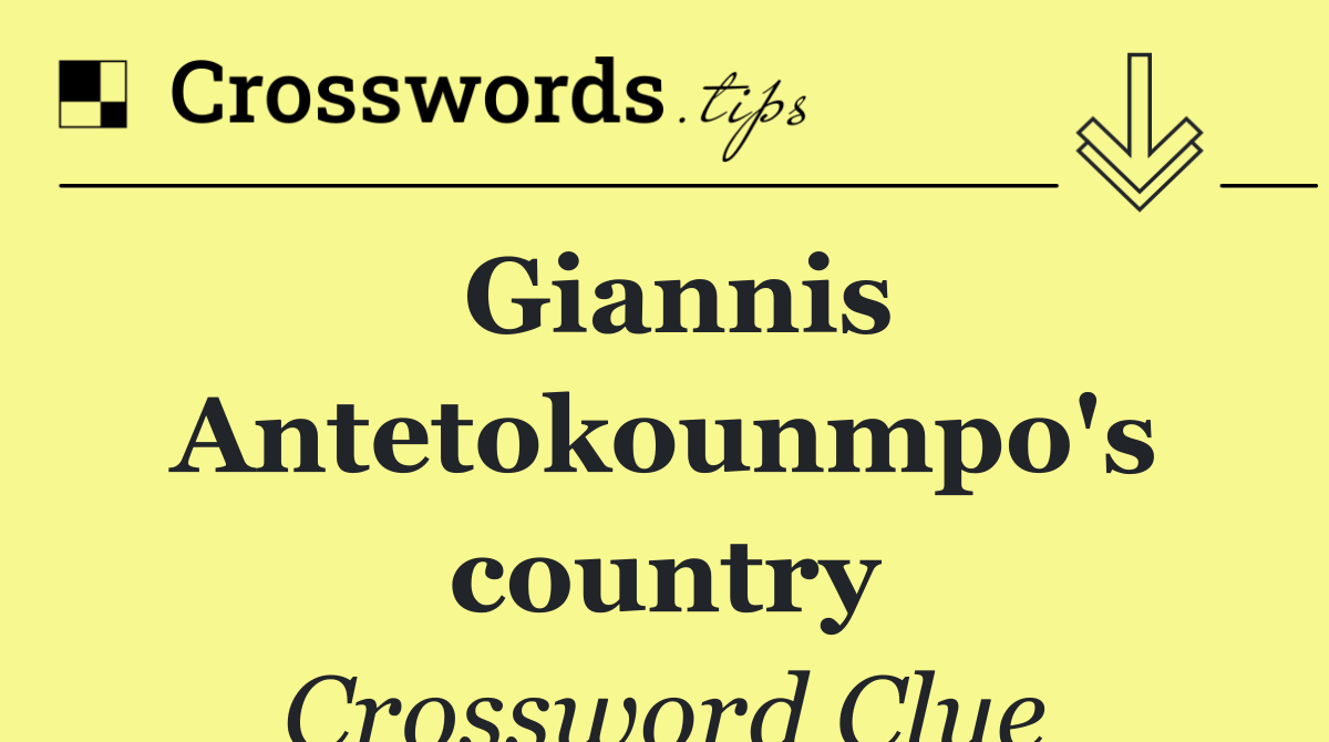 Giannis Antetokounmpo's country