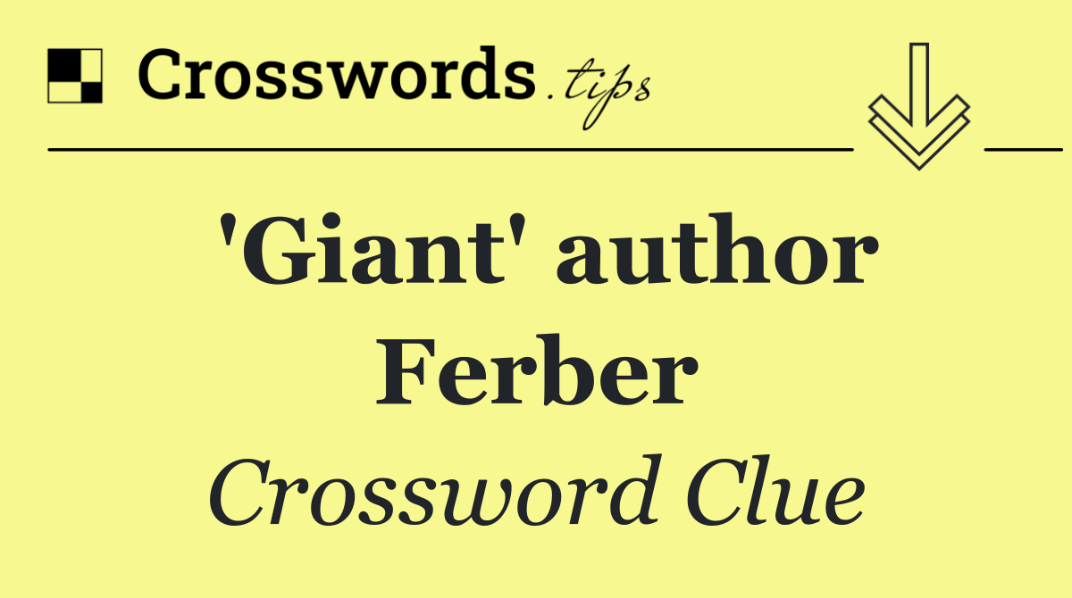 'Giant' author Ferber