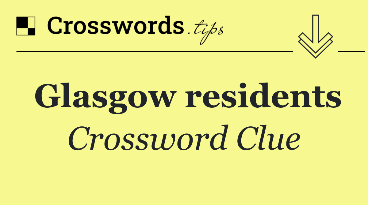 Glasgow residents