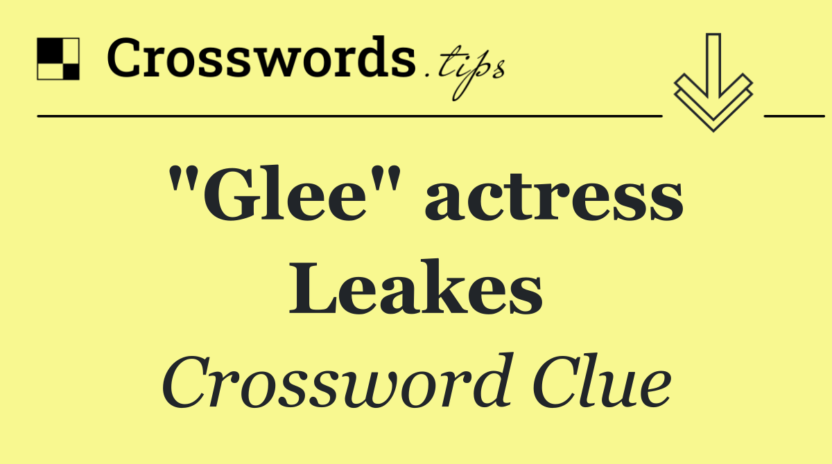 "Glee" actress Leakes