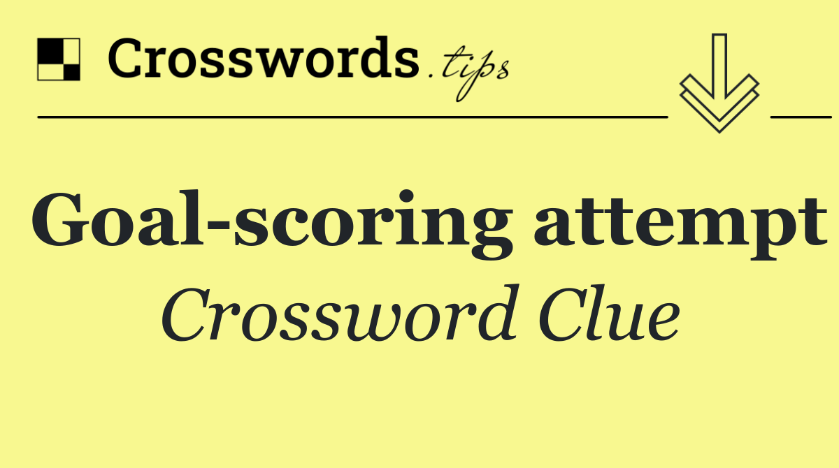 Goal scoring attempt