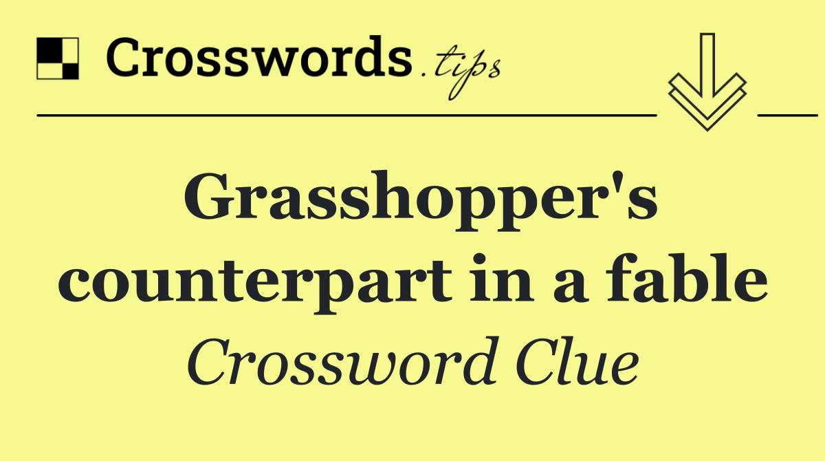 Grasshopper's counterpart in a fable