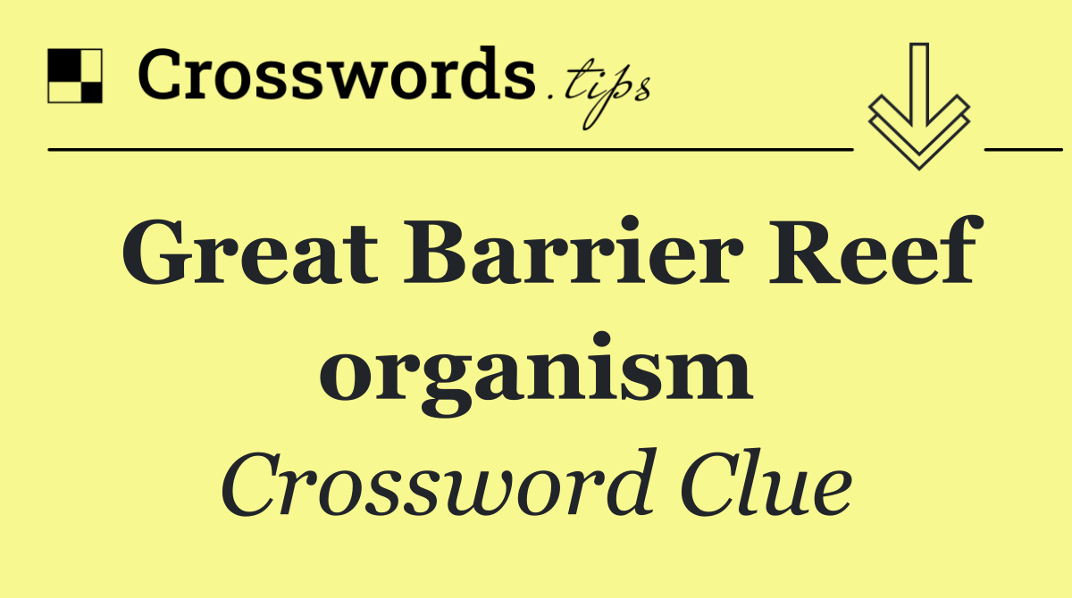 Great Barrier Reef organism