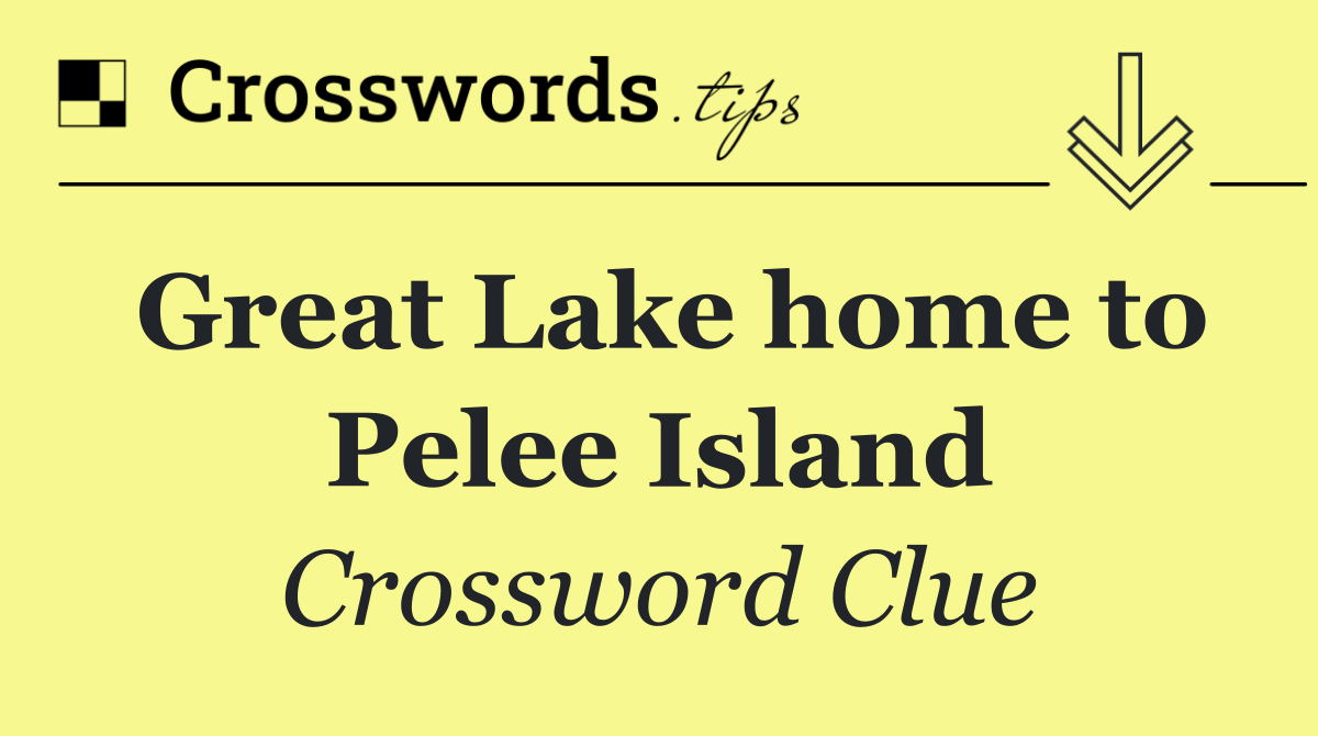 Great Lake home to Pelee Island