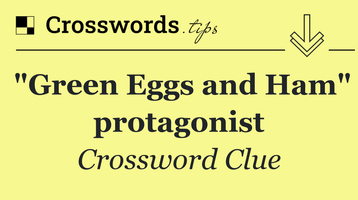 "Green Eggs and Ham" protagonist