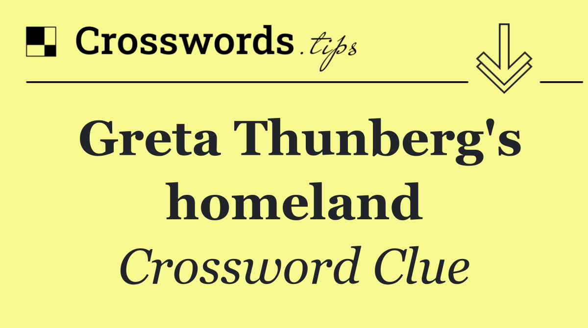 Greta Thunberg's homeland