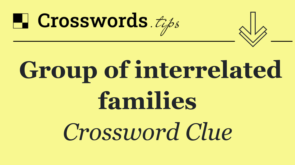 Group of interrelated families