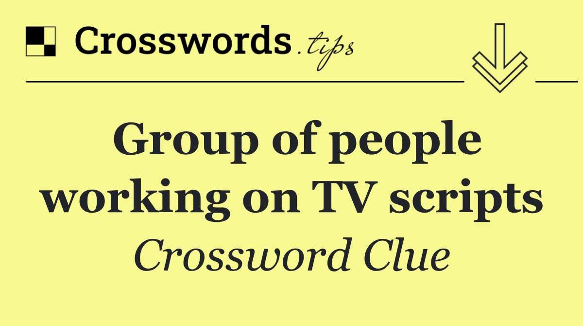 Group of people working on TV scripts