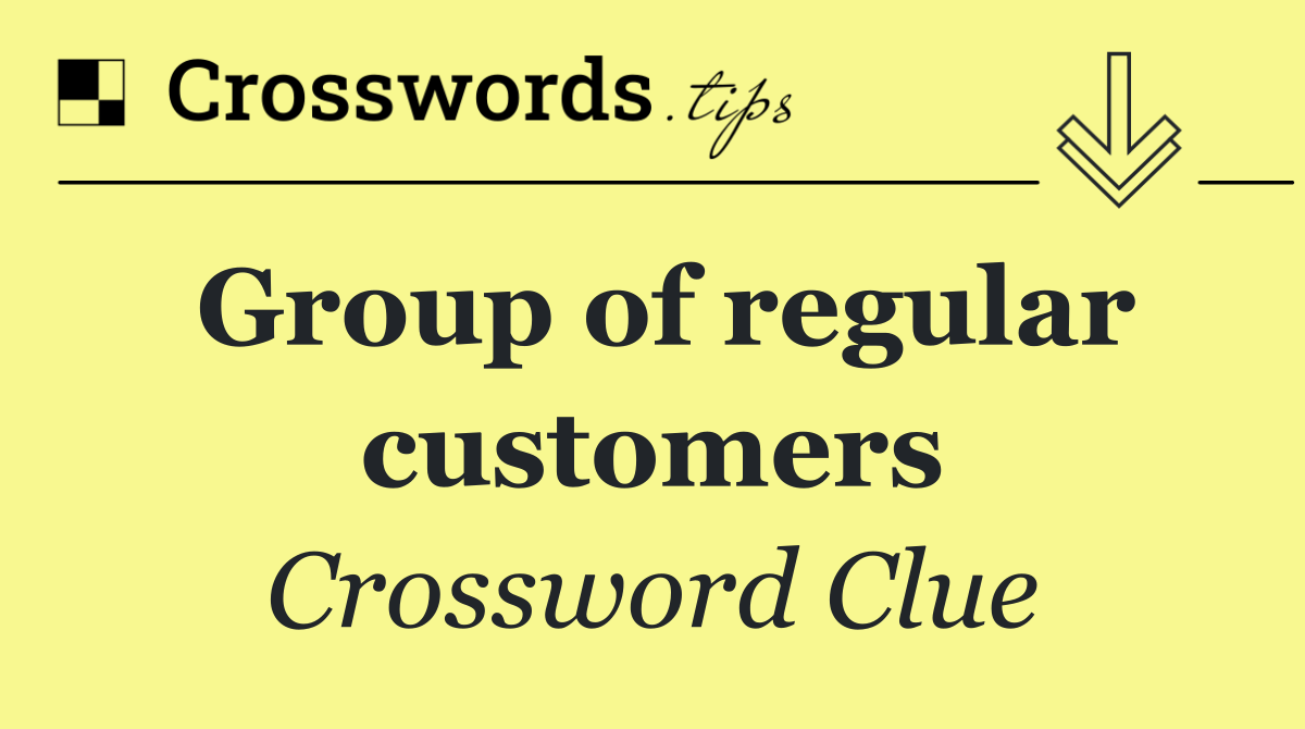 Group of regular customers