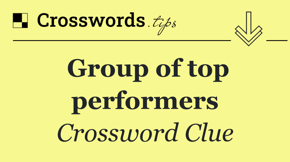 Group of top performers