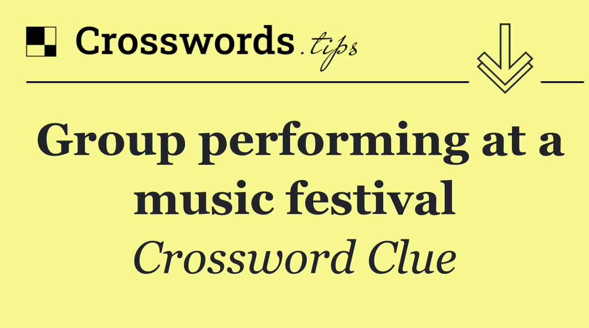 Group performing at a music festival