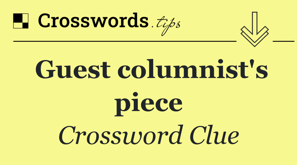 Guest columnist's piece