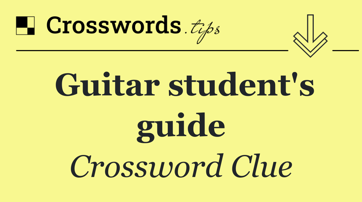 Guitar student's guide