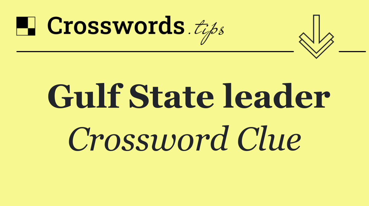 Gulf State leader