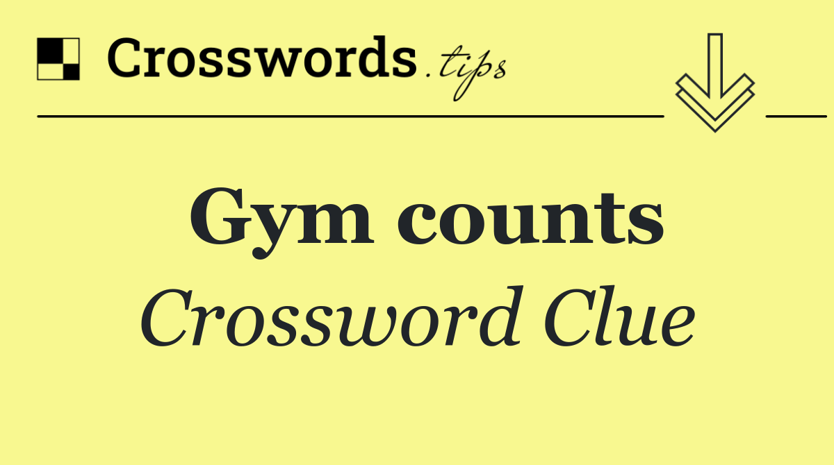Gym counts